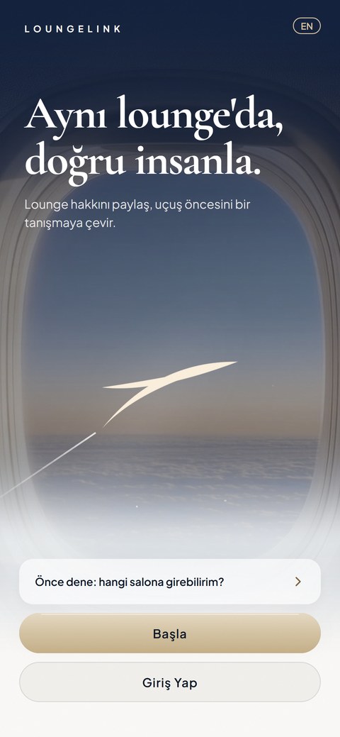 LoungeLink açılış — önce güven